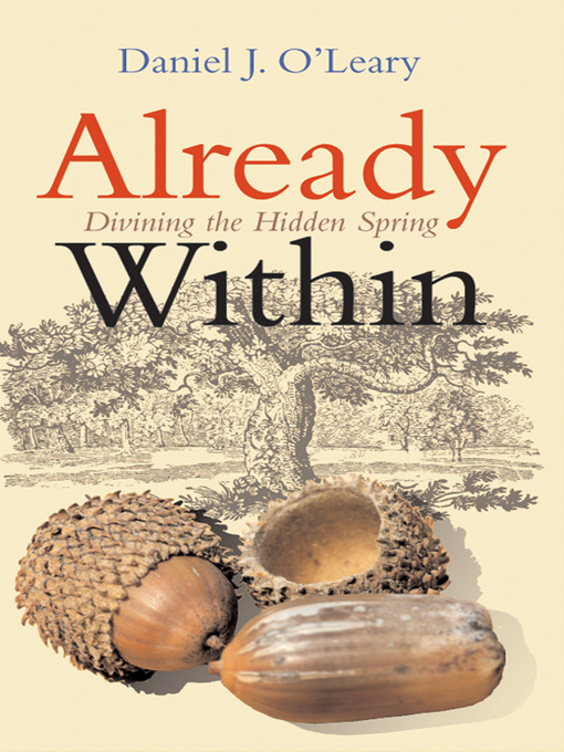 Title details for Already Within by Daniel J.  O'Leary - Available